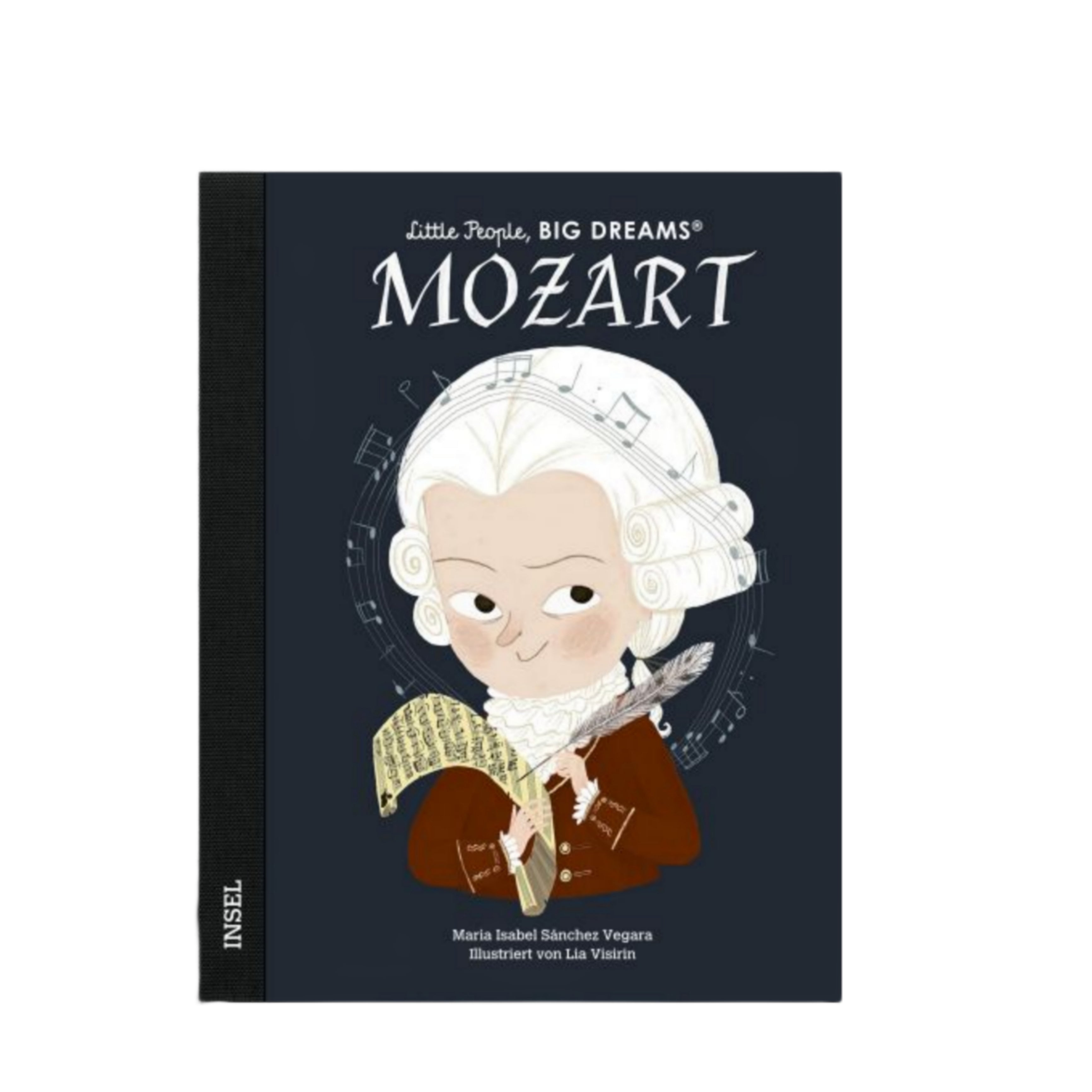 Wolfgang Amadeus Mozart - Little People Big Dreams