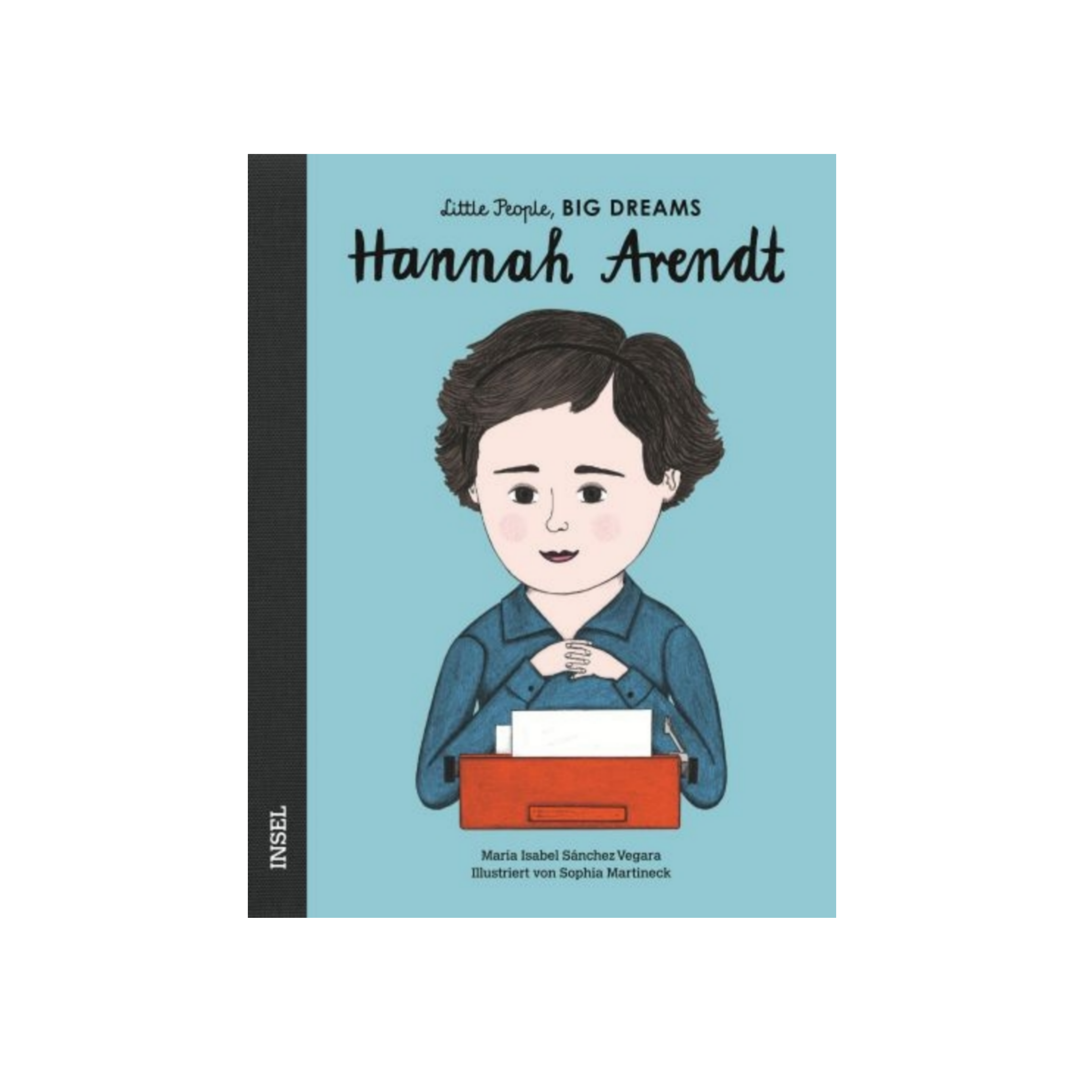 Hannah Arendt - Little People Big Dreams