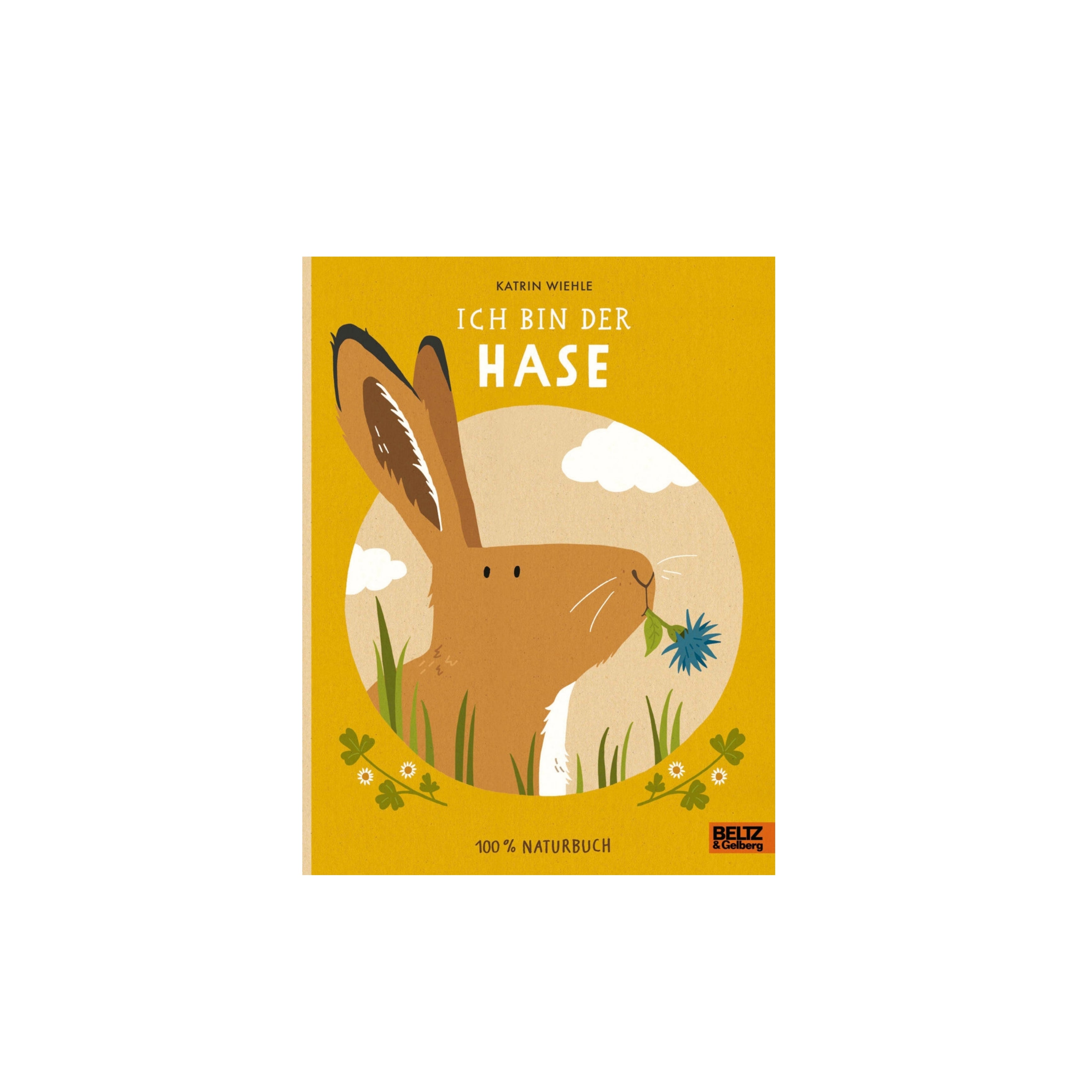 Ich bin der Hase - Naturbuch
